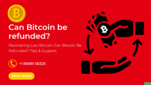 Read more about the article Can Bitcoin be refunded?